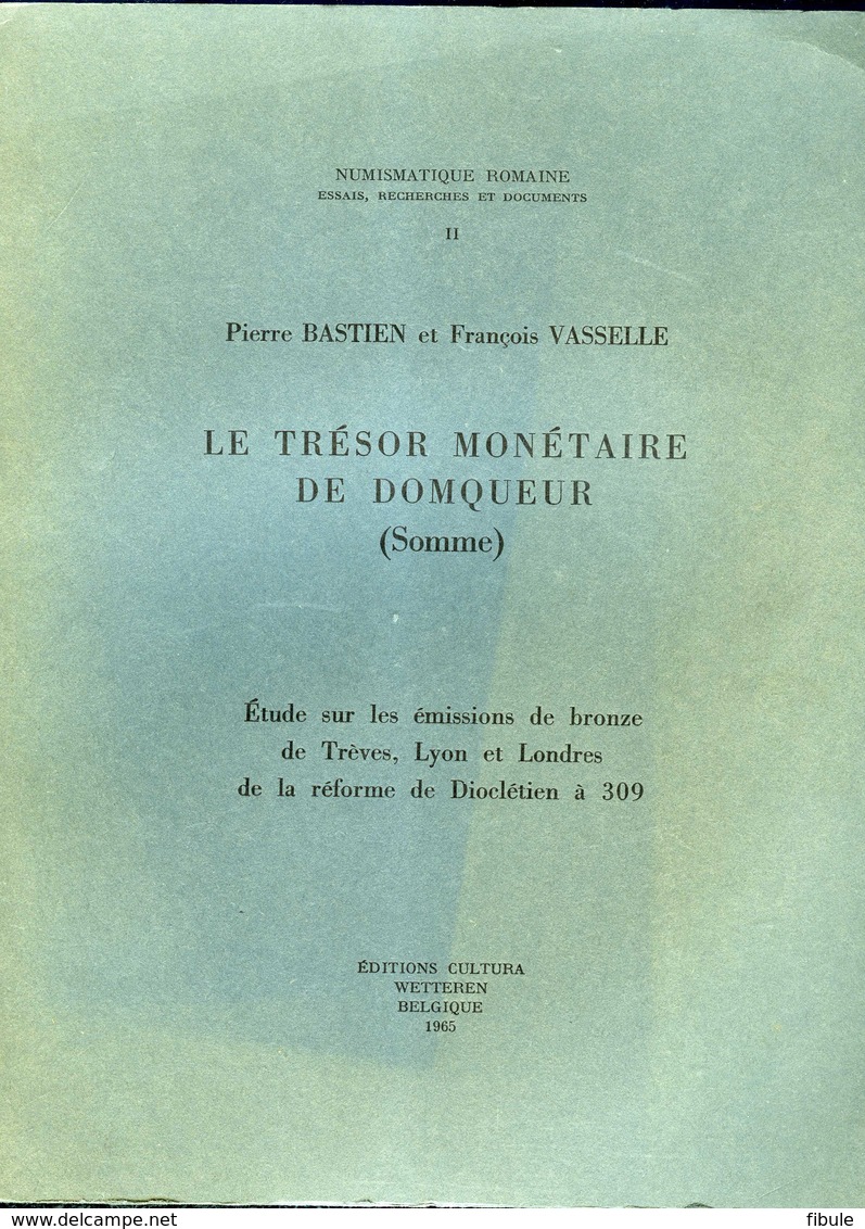 Livre Monnaies Romaines  Le Trésor Manétaire De DOMQUEUR (Somme) - Autres & Non Classés