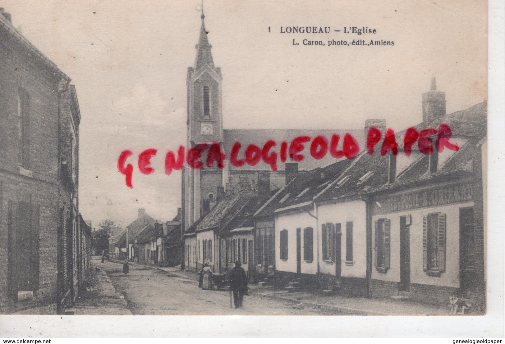 80 - LONGUEAU - L' EGLISE - EDITEUR CARON AMIENS - SOMME - Longueau