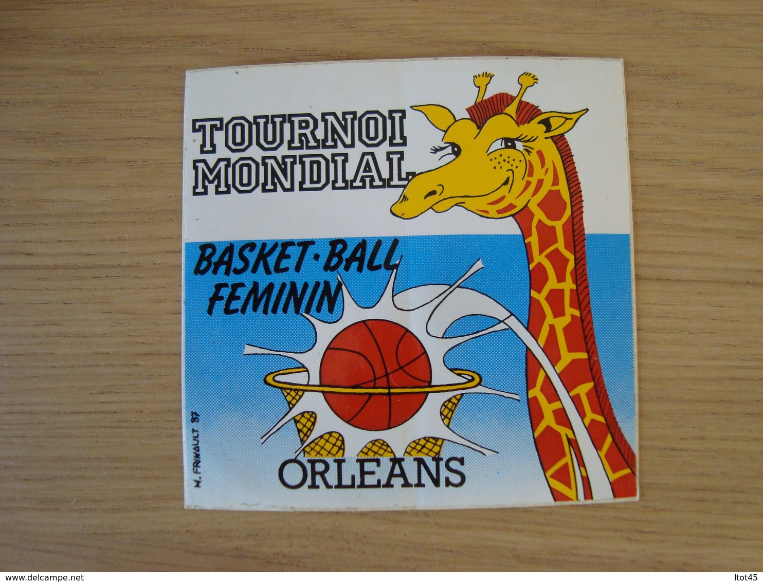 AUTOCOLLANT TOURNOI MONDIAL BASKET-BALL FEMININ ORLEANS - Autocollants