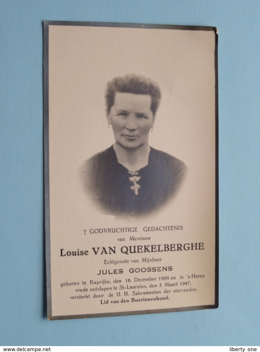 DP Louise VAN QUEKELBERGHE ( Jules Goossens ) Kaprijke 16 Dec 1888 - St. Laureins 5 Maart 1947 ( Zie Foto's ) ! - Todesanzeige