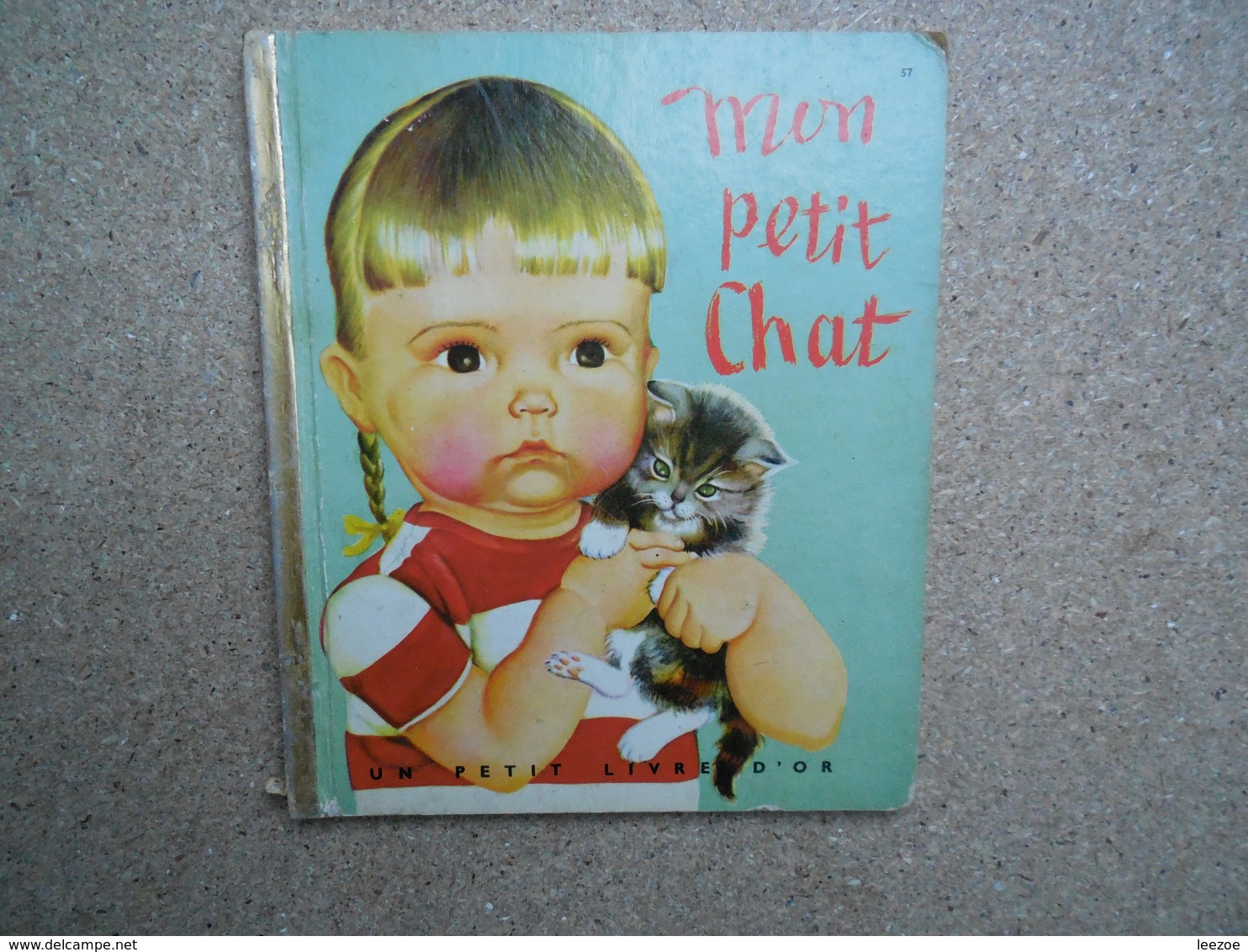 Un Petit Livre D'or Mon Petit Chat EO Française 1953.....4A010320 - Contes