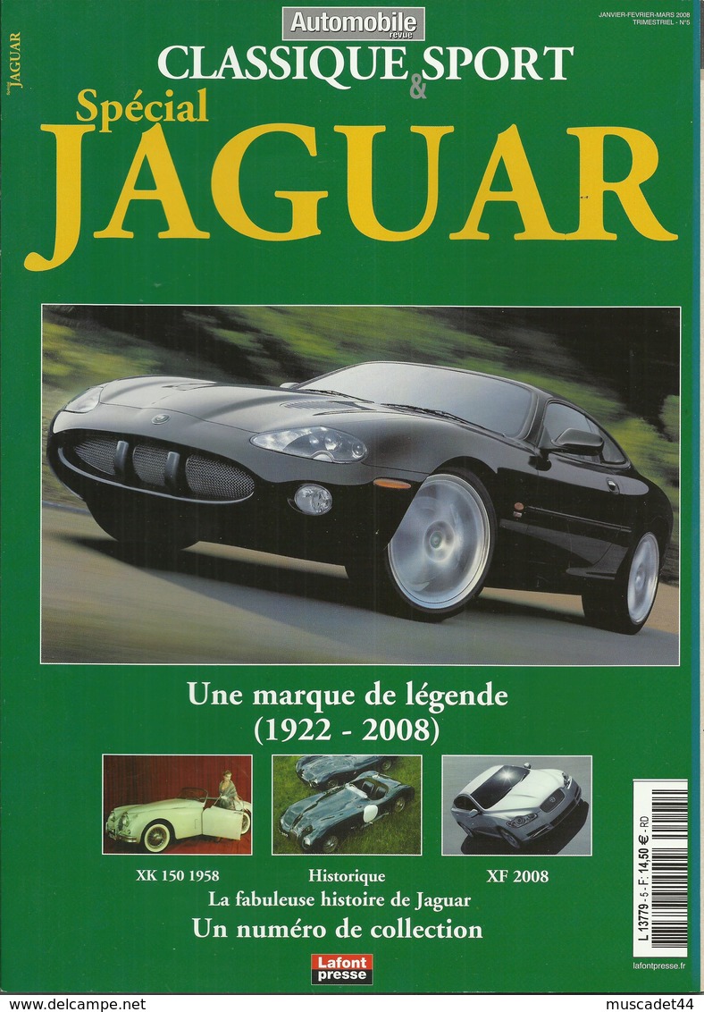 REVUE AUTOMOBILE CLASSIQUE ET SPORT SPECIAL JAGUAR UNE MARQUE DE LEGENDE 1922 2008 - Auto