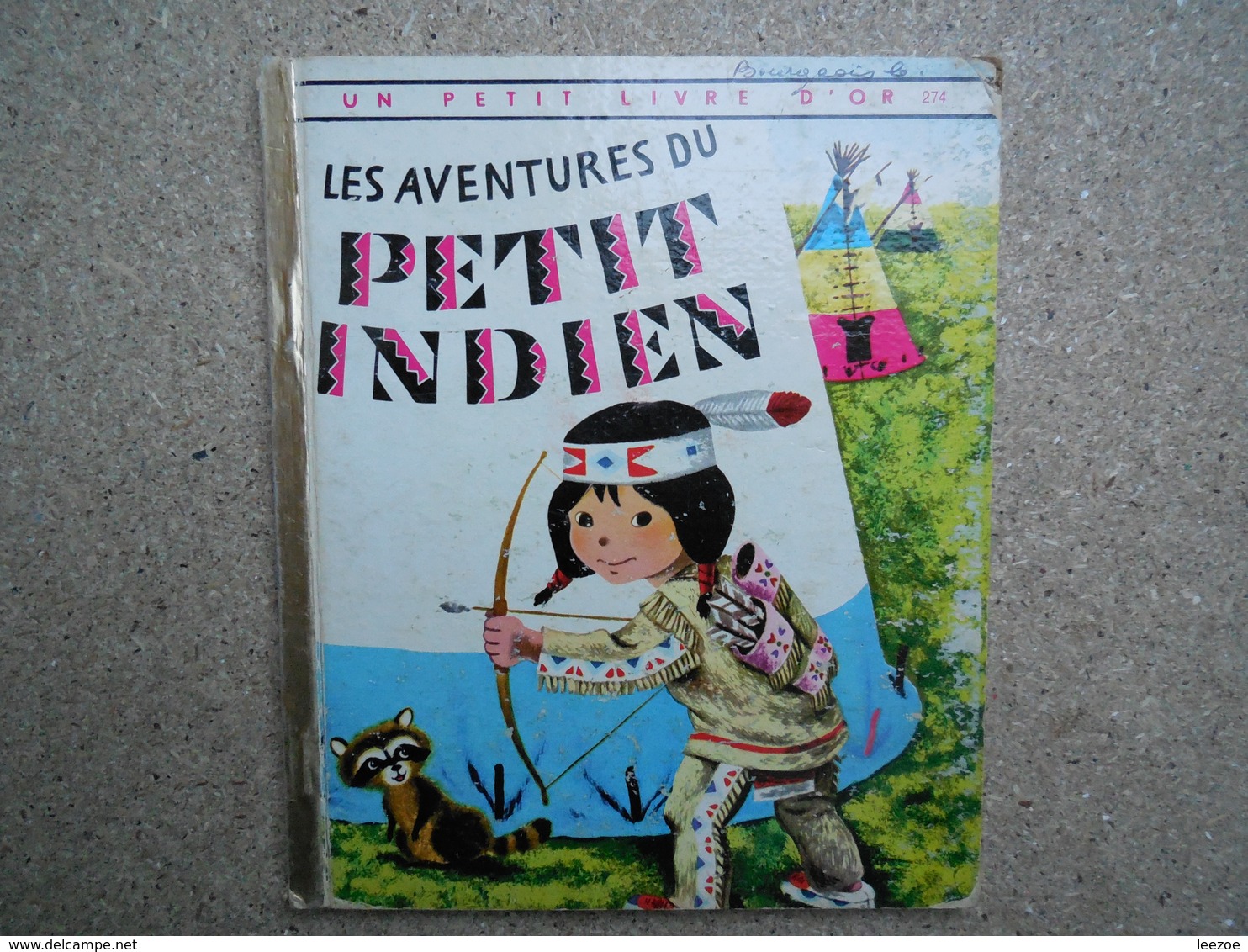 Un Petit Livre D'or Les Aventures Du Petit Indien, 1966, Rare.....4A010320 - Autres & Non Classés