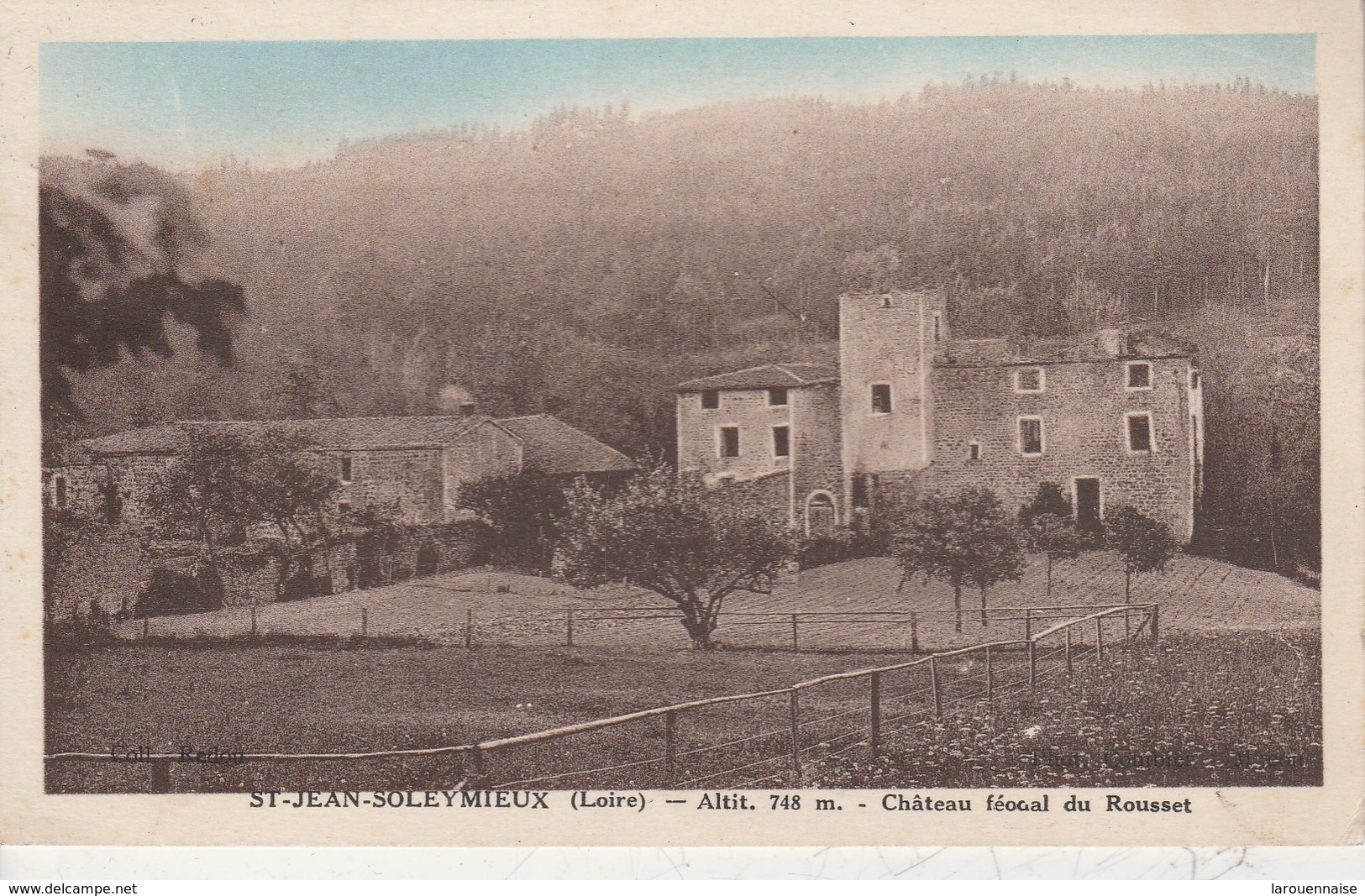 42 - SAINT JEAN SOLEYMIEUX - Château Féodal Du Rousset - Saint Jean Soleymieux