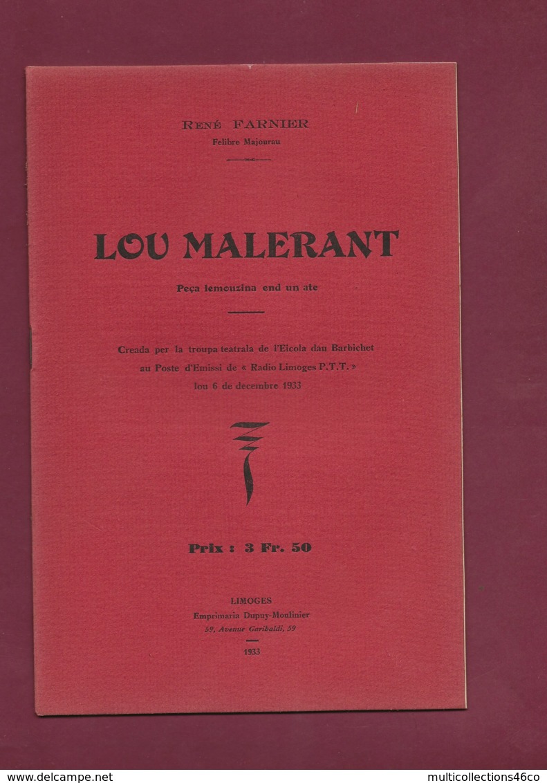 300320 - Livret 1933 RENE FARNIER FELIBRE MAJOURAU - LOU MALERANT Peça Lemouzina End Un Ate Langue D'oc - Livres Anciens