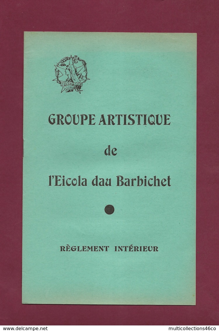 300320 - Livret 1935 GROUPE ARTISTIQUE DE L' EICOLA DAU BARBICHET - Règlement Intérieur FELIBRIGE Langue D'oc - Livres Anciens