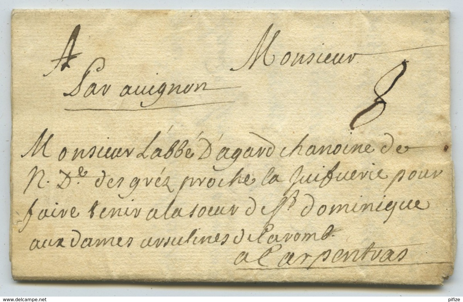 "8" Manuscrit / LàC 1699 De Paris Pour Carpentras Par Avignon . Notre-Dame-du-Grez Proche De La Juiverie . Judaïca . - ....-1700: Précurseurs