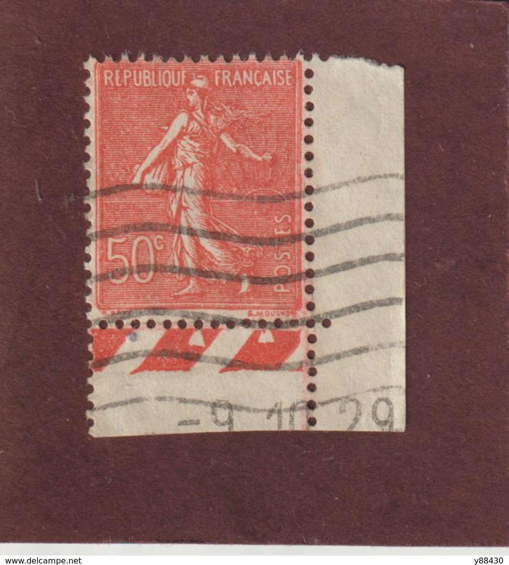199 De 1924-32 - Oblitéré  - Angle De Feuille Daté De 1 Timbre - Type : Semeuse Lignée . 50c. Rouge  - 2 Scannes - ....-1929