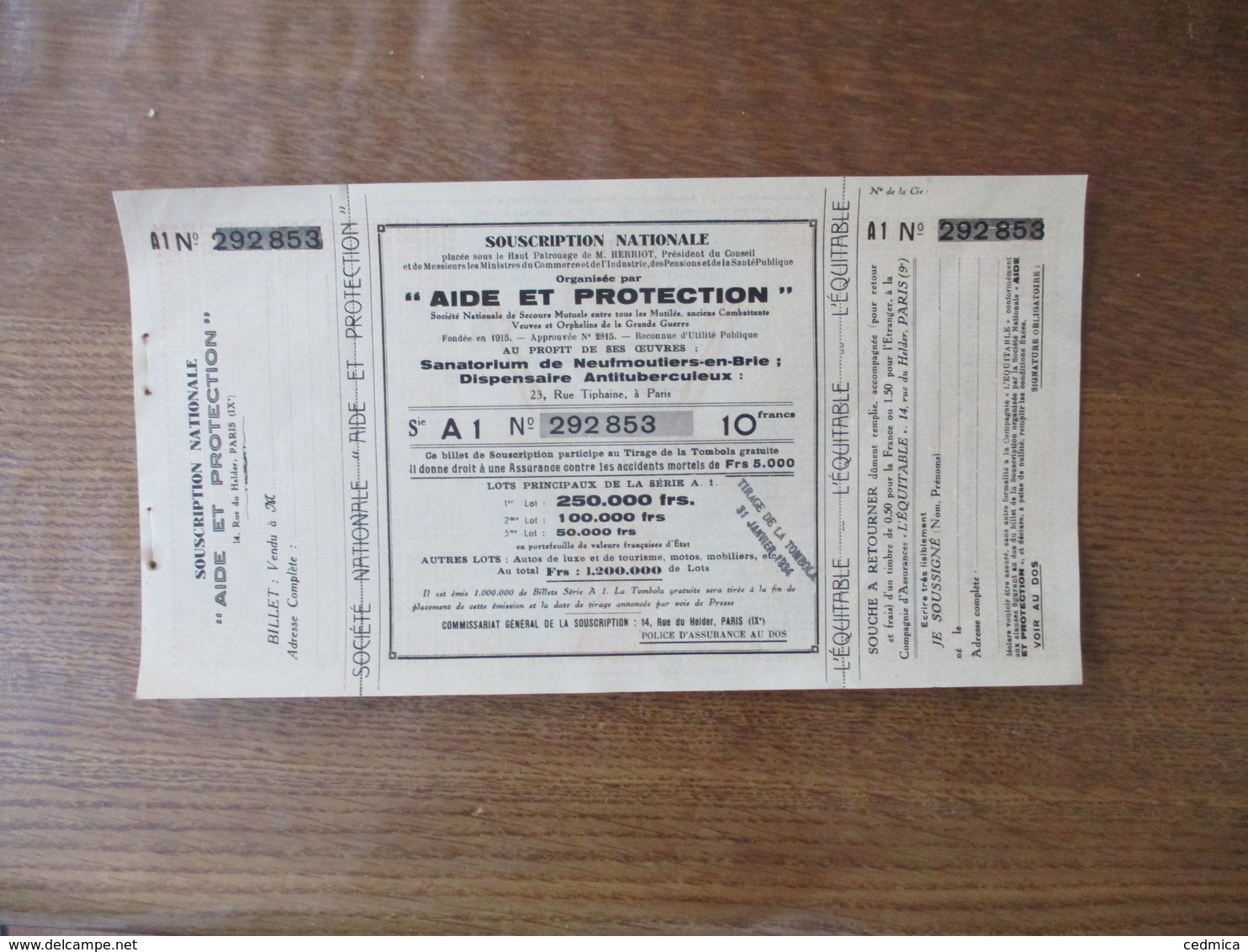 SOUSCRIPTION NATIONALE ORGANISEE PAR "AIDE ET PROTECTION" TIRAGE LE 31 JANVIER 1934 SOUS PATRONAGE DE M.HERRIOT - Billets De Loterie