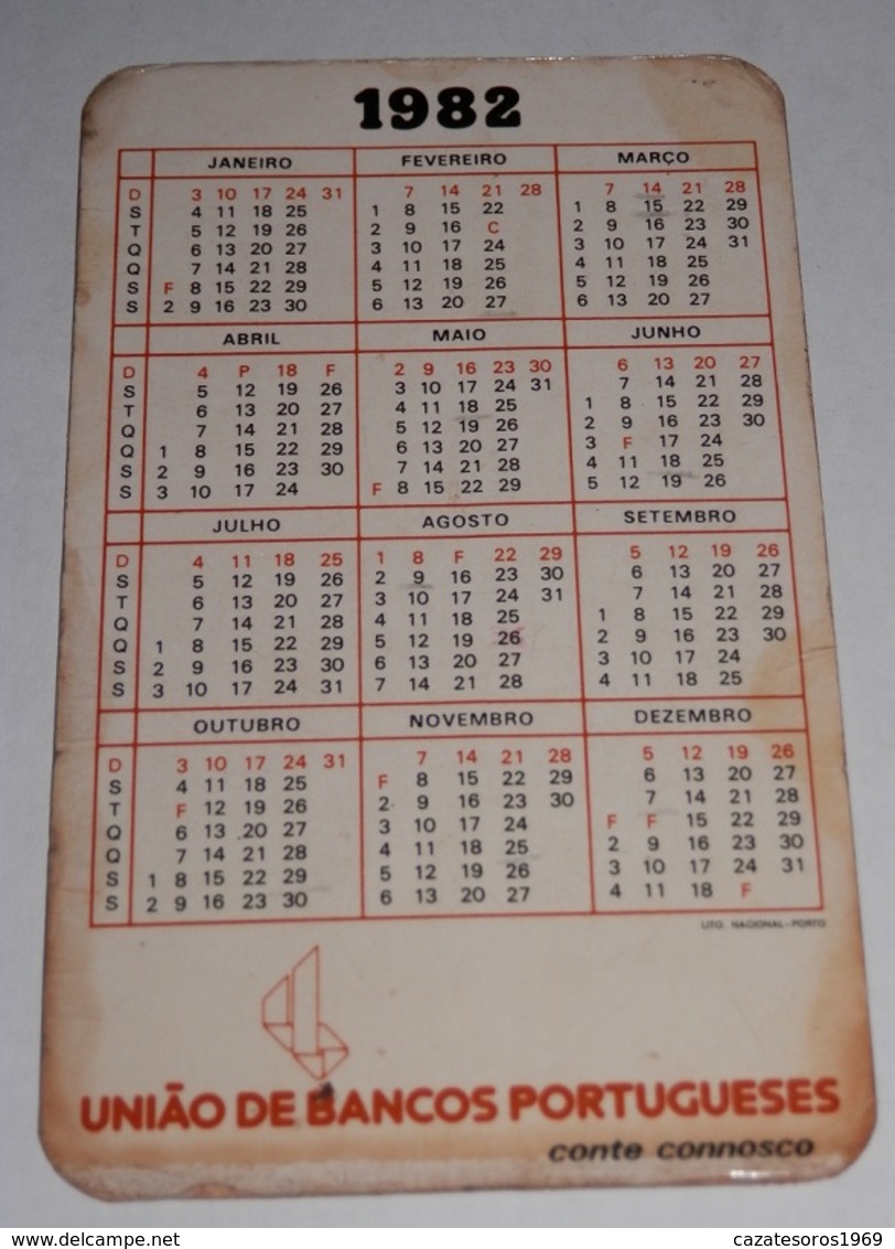 PETIT  CALENDRIER DE LE BANQUE UNIAO DE BANCOS PORTUGUESES  DE PORTUGAL  - 1982 - Petit Format : 1981-90