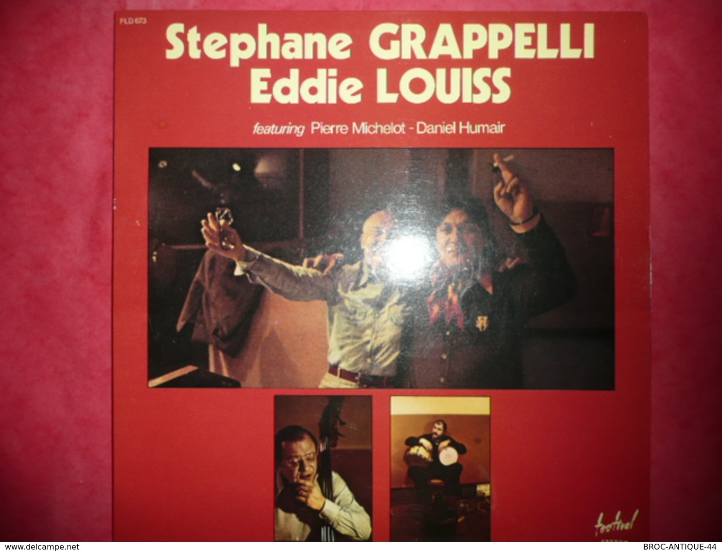 LP N°3130 - STEPHANE GRAPELLI  & EDDIE LOUISS FEATURING PIERRE MICHELOT - DANIEL HUMAIR FLD 673 - DISQUE EPAIS - Jazz