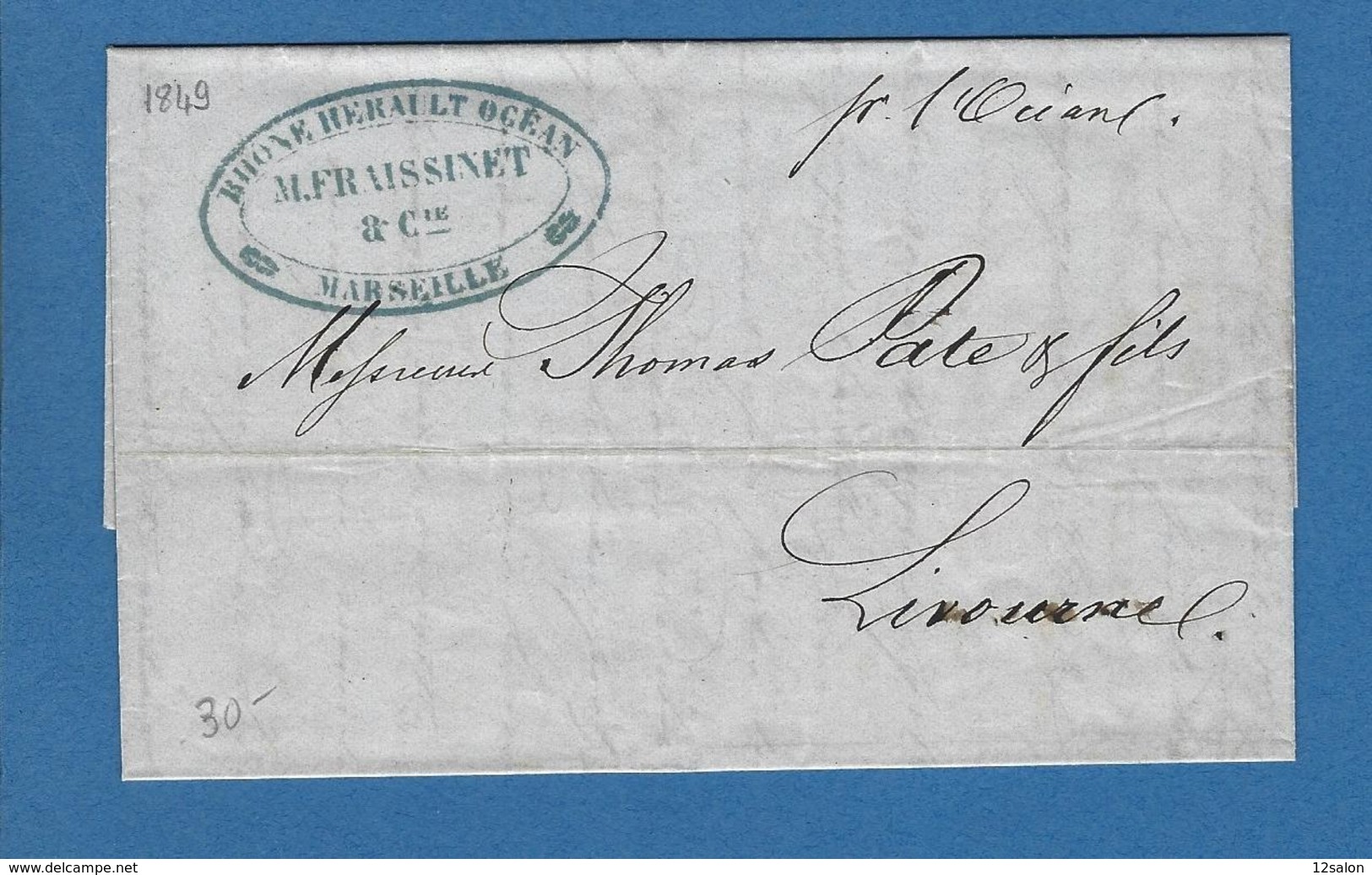 BOUCHES DU RHONE MARSEILLE ACHEMINEUR 1849 Paquebot OCEAN Pour LIVOURNE - Maritime Post