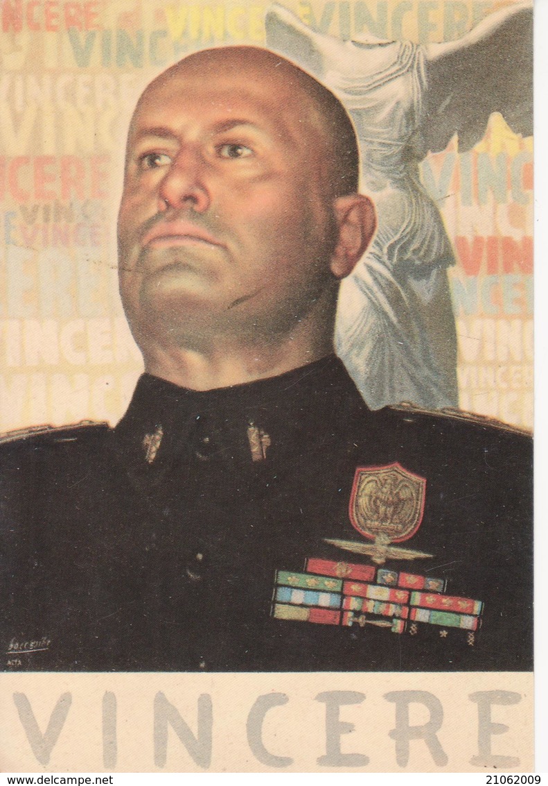 MUSSOLINI BENITO DUCE D'ITALIA - VINCERE - RIPRODUZIONE ILLUSTRAZIONE - NON VIAGGIATA - Personnages Historiques