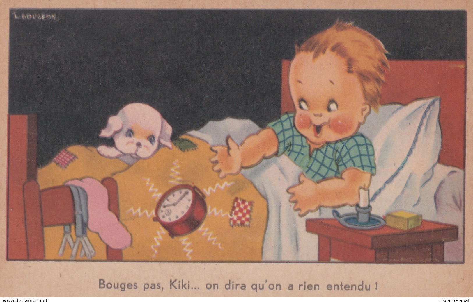 ENFANT CHIEN -  ILLUSTRATEUR GOUGEON - Ne Bouge Pas Kiki On Dira Qu'on A Rien Entendu ! (lot Pat 90/4) - Gougeon