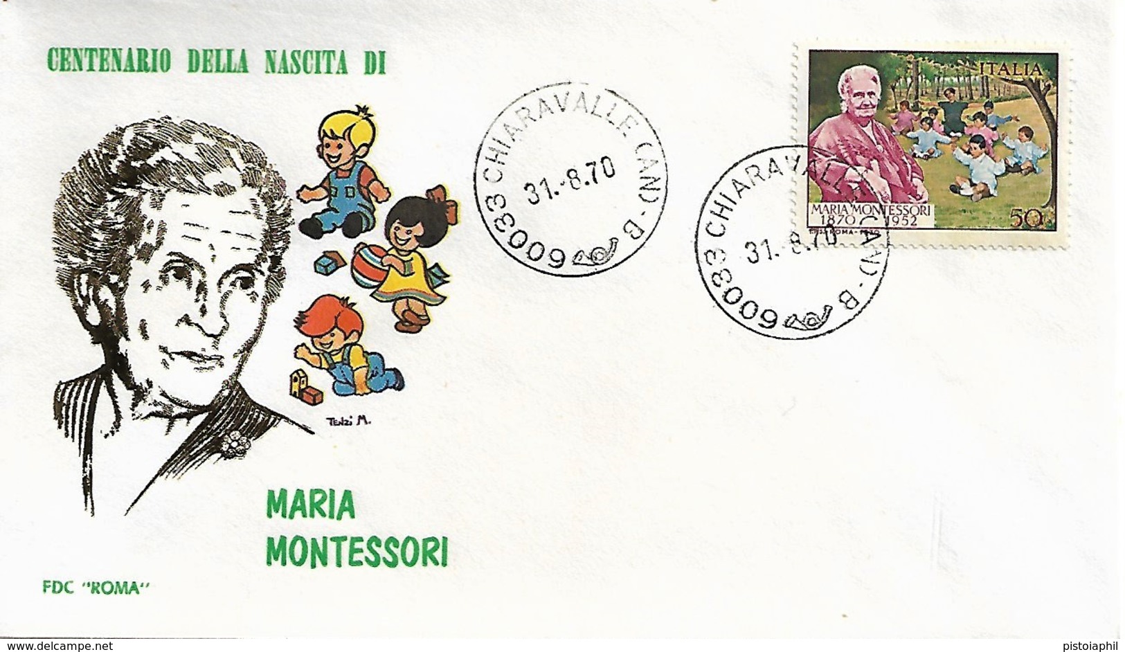 Fdc Roma: MONTESSORI (1970) No Viaggiata; A_Chiaravalle - FDC