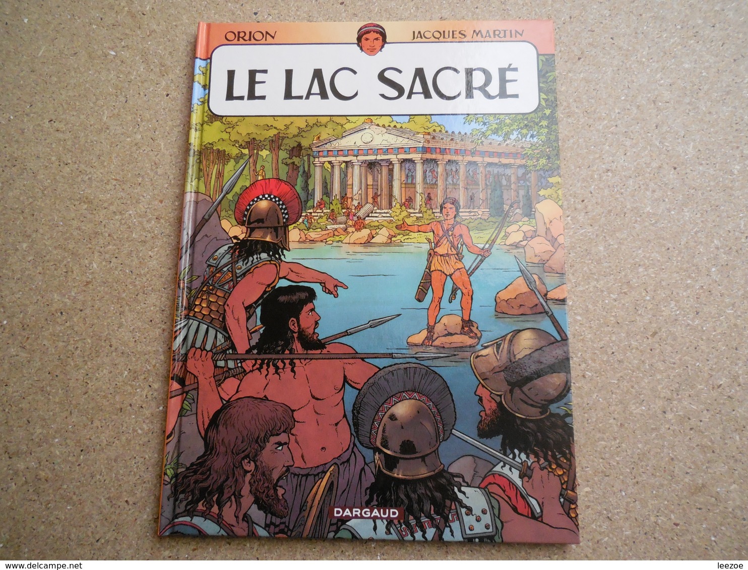 Orion (Martin) Le Lac Sacré , Jacques Martin - Dargaud 2000.. 4B010320 - Orion