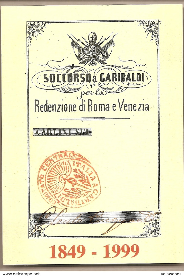 Soccorso A Garibaldi - Redenzione Di Roma E Venezia - 150° Anniversario - Personaggi Storici