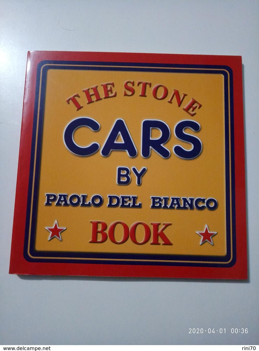 Libro THE STONE CARS Raccolta 1996 Paolo Del Bianco 15x15 30 Pagine Circa E 3 Cartoline NV - Sonstige & Ohne Zuordnung