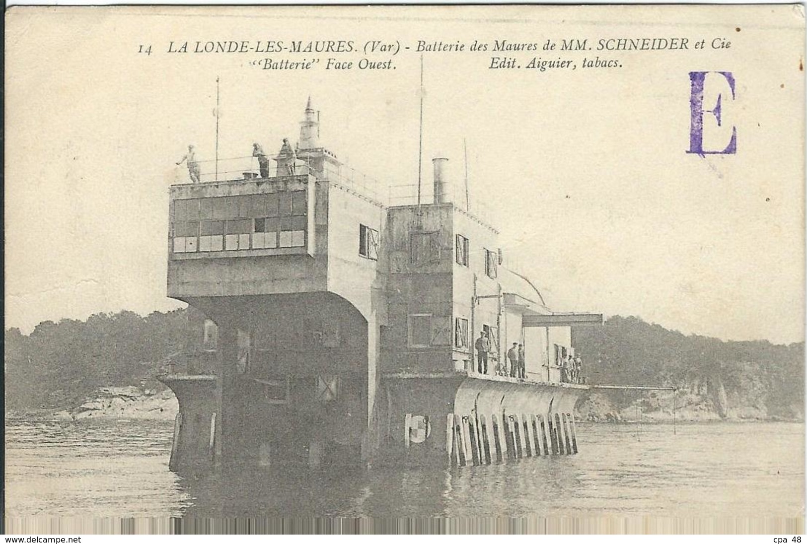 VAR : La Londe Les Maures, Batterie Des Maures De MM. Schneider Et Cie... - La Londe Les Maures