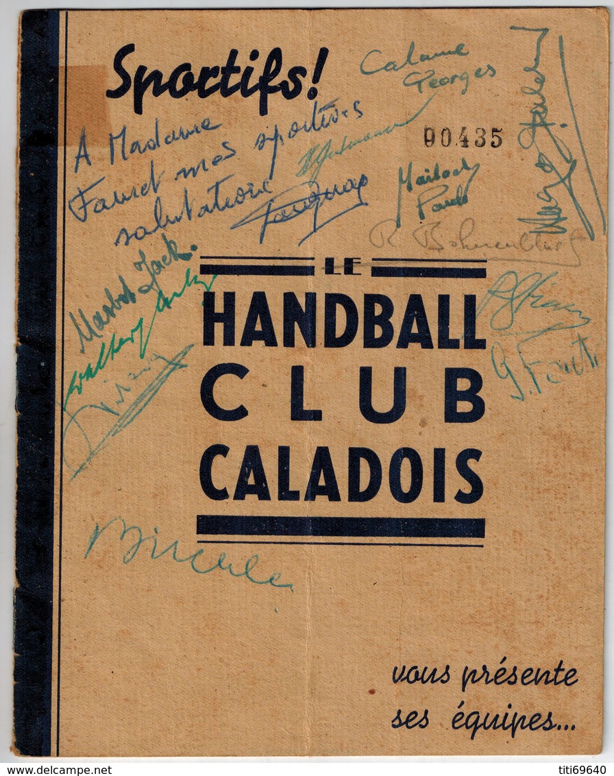 LIVRET LE HANDCLUB CLUB CALADOIS Vous Présente Ses équipes (Villefranche Sur Saône- 69) Avec Autographes - Palla A Mano