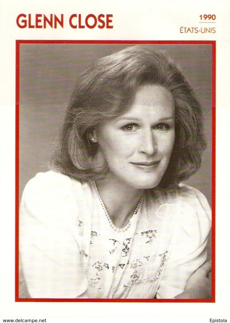 GLENN CLOSE (1990) - Fiche Portrait Star Cinéma - Filmographie - Photo Collection Edito Service - Photos