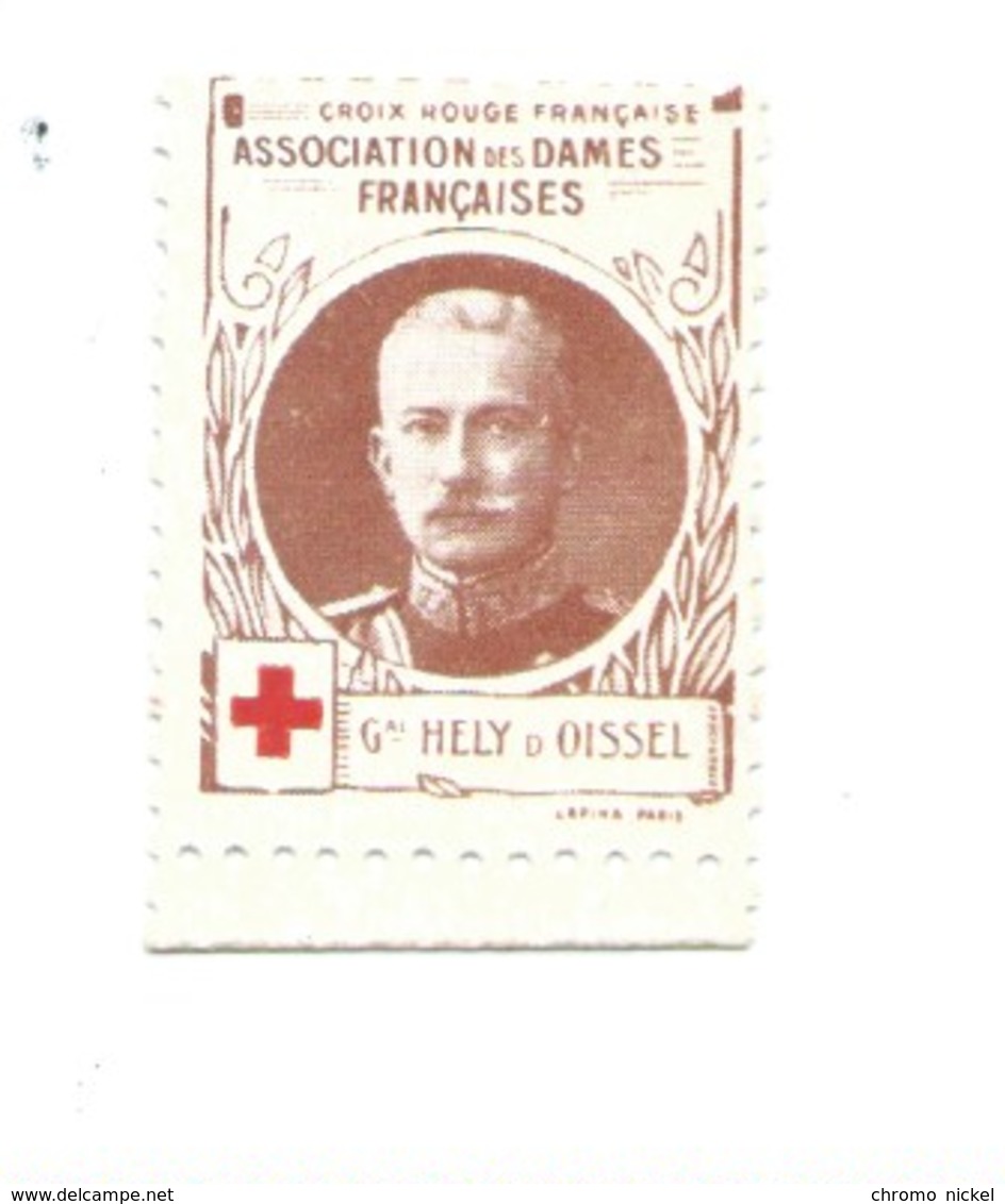 Vignette Général HELY D'OISSEL Dames Françaises Croix Rouge Bien 32 X 25 Mm 2 Scans - Red Cross