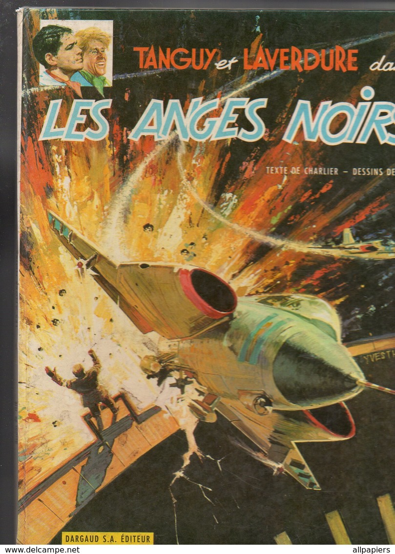 Tanguy Et Laverdure Dans Les Anges Noirs Texte De Charlier Et Dessins De Jijé - Edition Originale De 1968 - Tanguy Et Laverdure