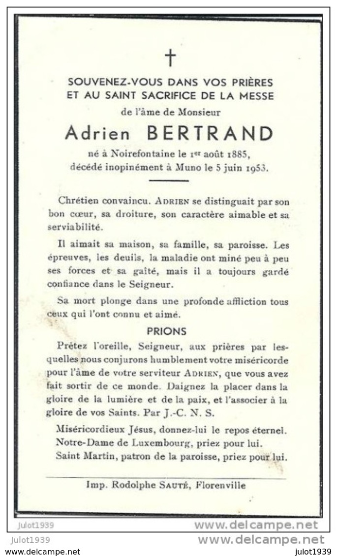 MUNO ..-- Mr Adrien BERTRAND , Né à NOIREFONTAINE En 1885 , Décédé Inopinément En 1953 à MUNO . - Florenville