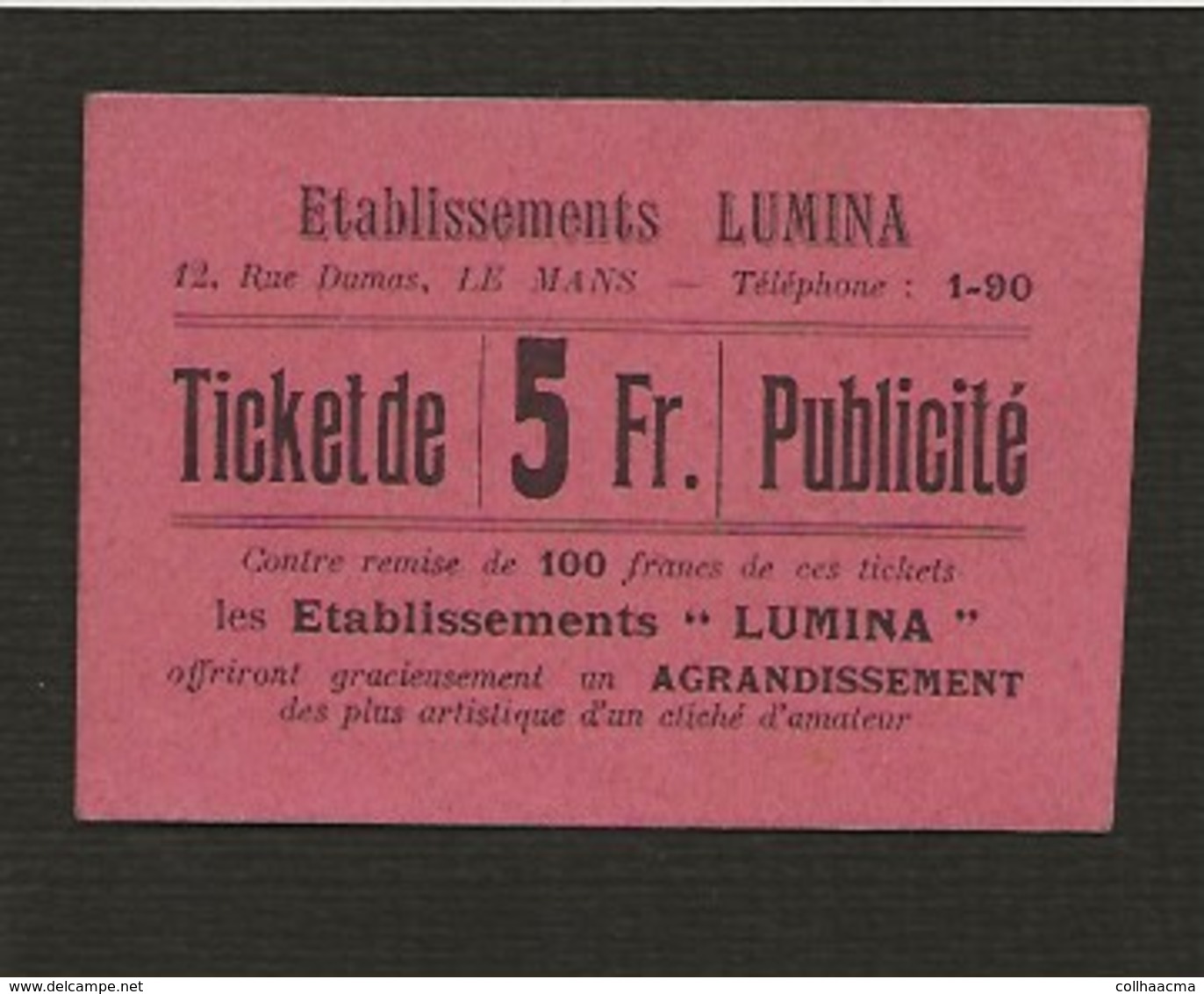 Ticket Publicité Photographie De 5 Fr Contre Remise De 100 Francs De Ces Tickets (photo) / Les Ets "LUMINA" Le Mans - Bons & Nécessité