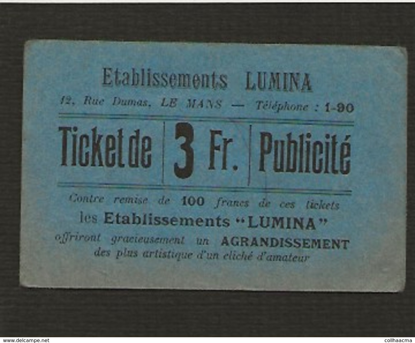 Ticket Publicité Photographie De 3 Fr Contre Remise De 100 Francs De Ces Tickets (photo) / Les Ets "LUMINA" Le Mans - Bons & Nécessité