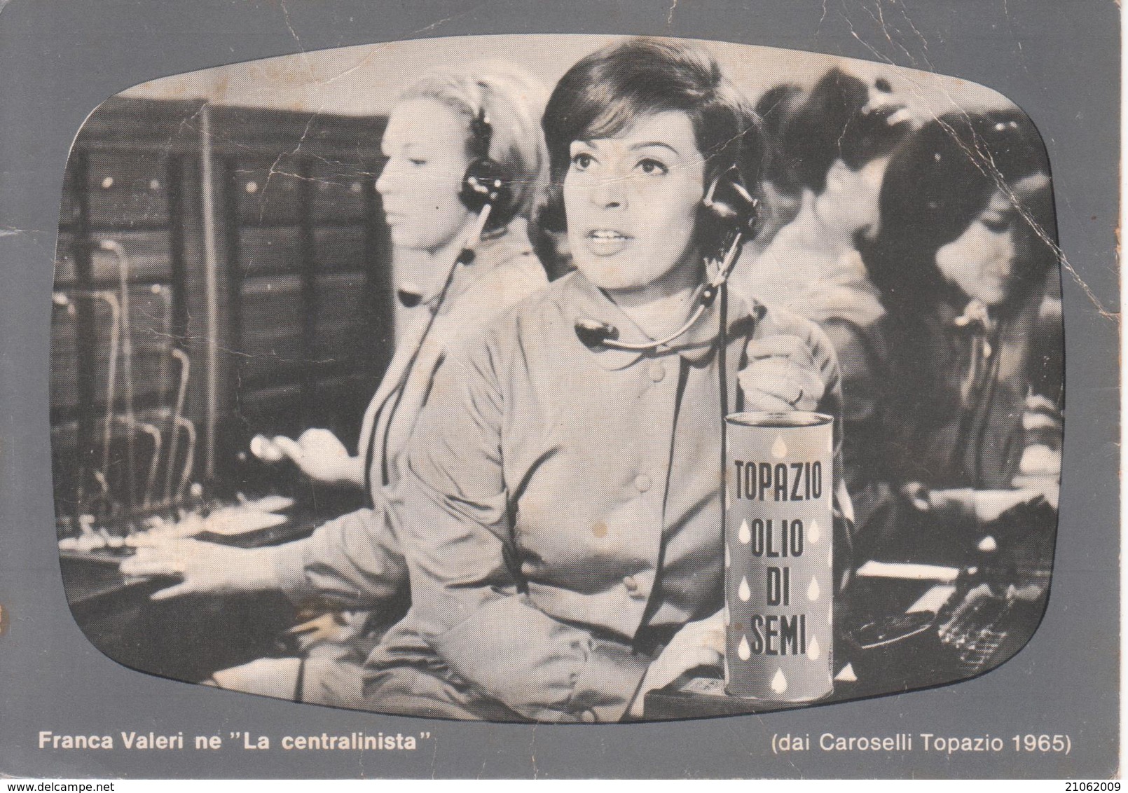 PUBBLICITA' OLIO DI SEMI "TOPAZIO" - FRANCA VALERI IN "LA CENTRALINISTA" - 1965 ORIGINALE VINTAGE - NON VIAGGIATA - Publicidad