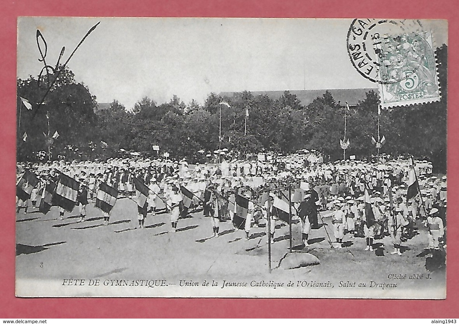 45 - Fête De Gymnastique. Orléans. Union De La Jeunesse Catholique De L’Orléanais : Salut Au Drapeau. Parfait état, écri - Manifestations