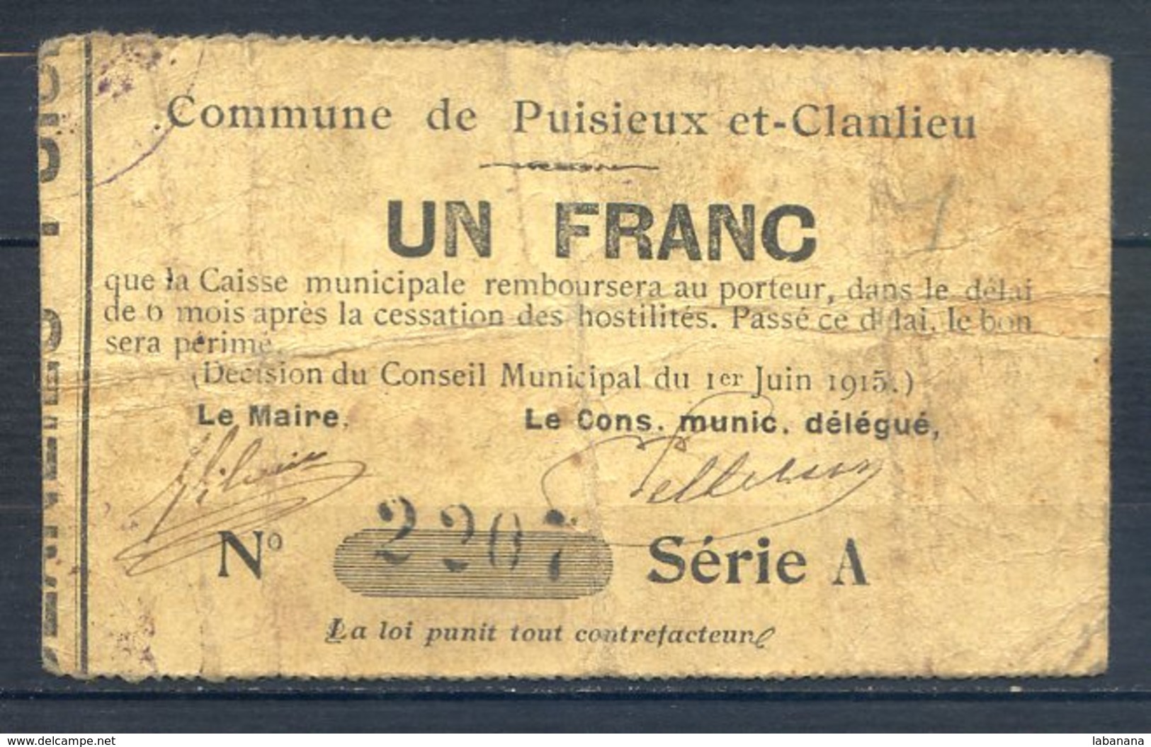 479-Puisieux-et-Clanlieu Billet De 1 Franc 1915 Série A Papier Fort     RARE - Bons & Nécessité