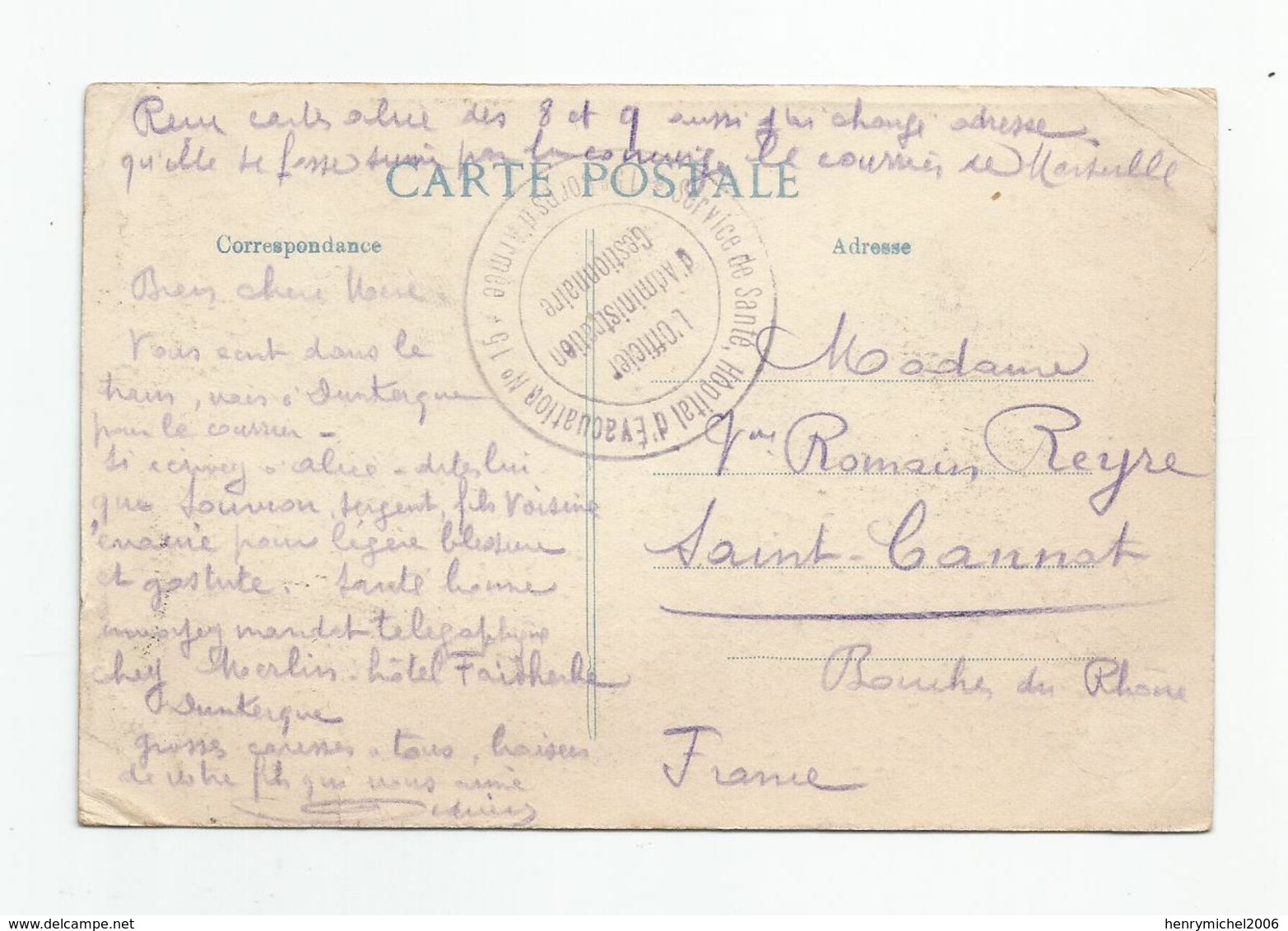 Marcophilie Cachet Hopital D'évacuation N15 Service De Santé Corps D'armée Choisy Pour St Cannat 13- 1914 - Guerre De 1914-18