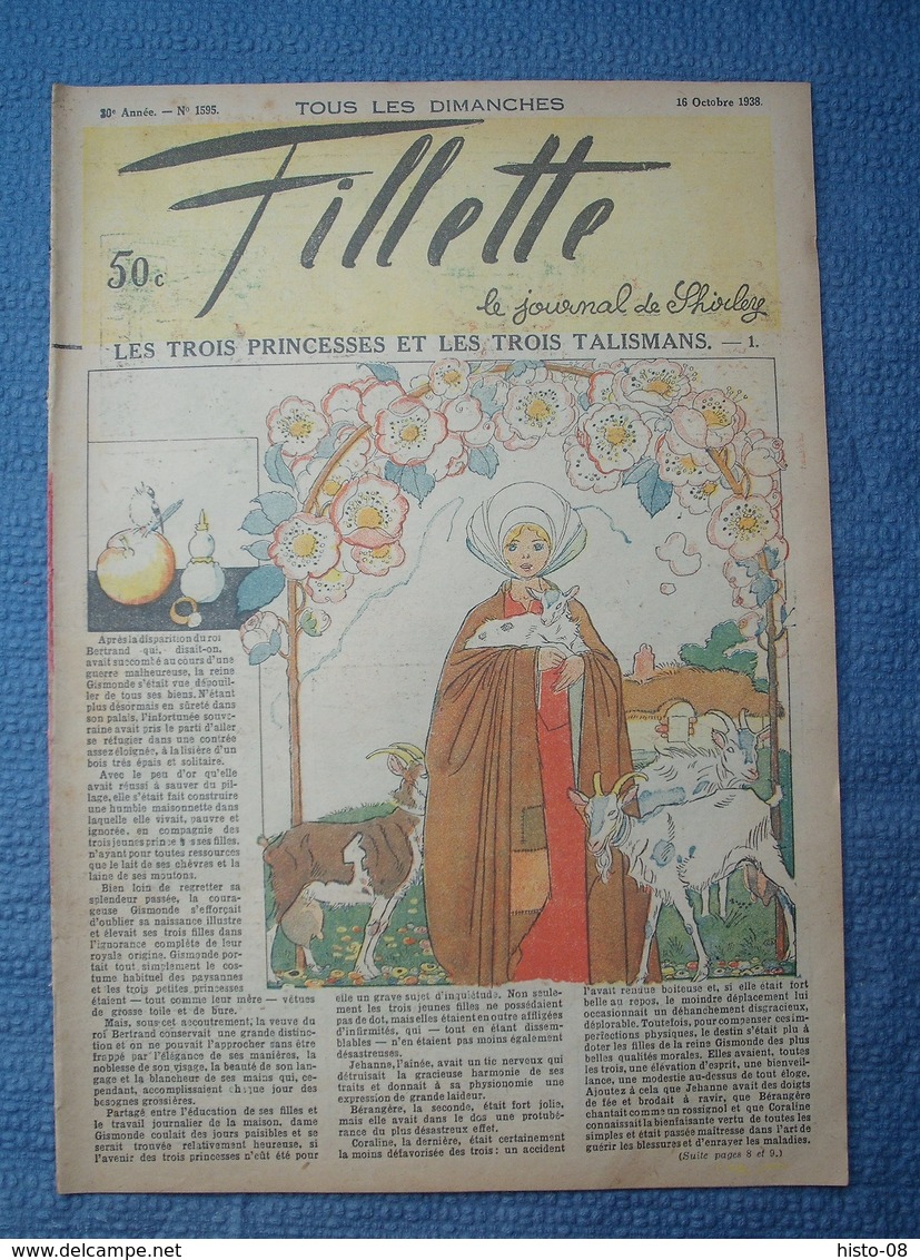 FILLETTE : 1938 : LOT 3 Numeros :1595 - 1596 - 1597  : LES TROIS PRINCESSES ET LES TROIS TALISMANS  --   BLANCHE NEIGE - Fillette