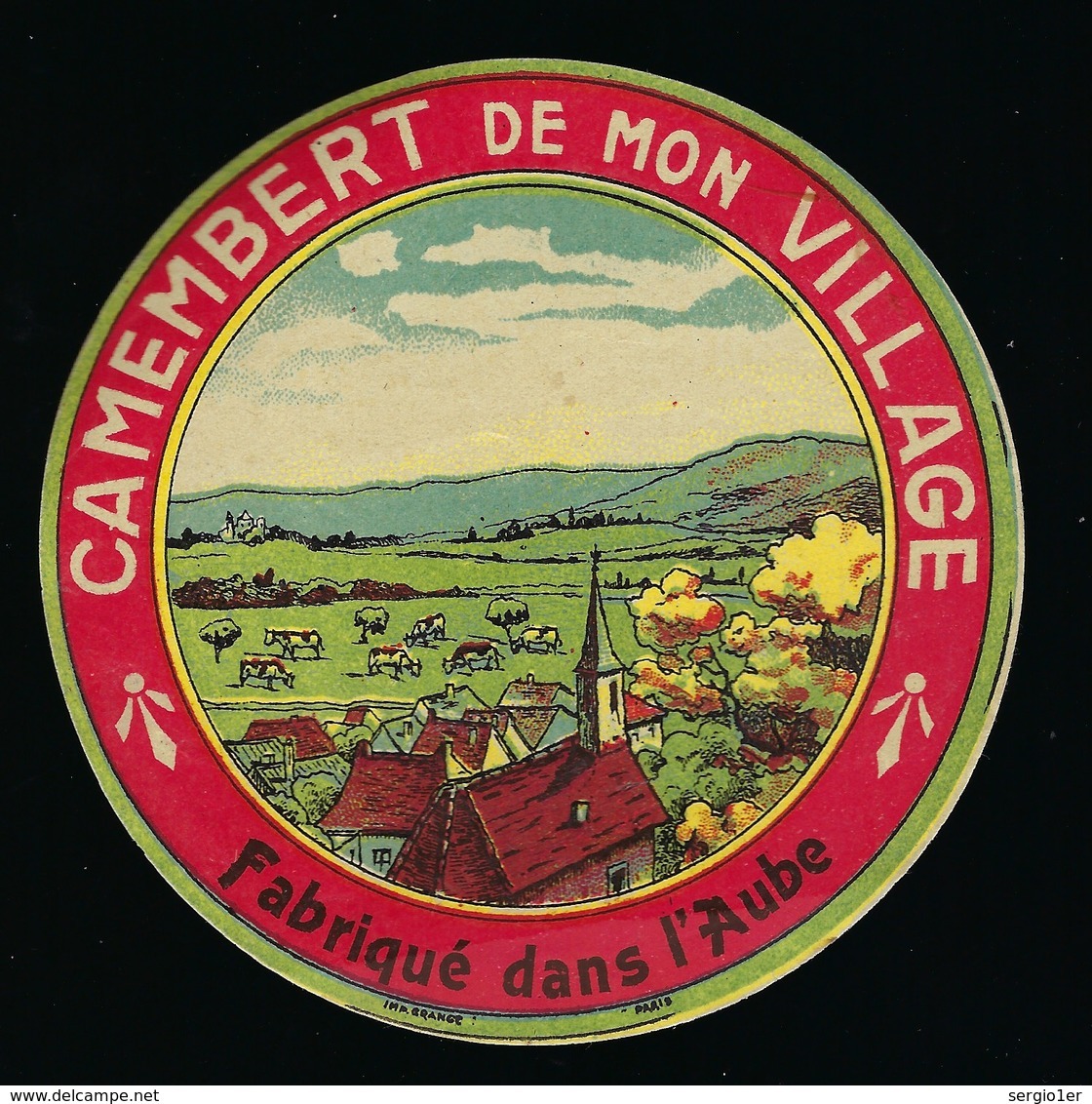 Etiquette Fromage Camembert De Mon Village Fabriqué  Dans L'Aube 10 - Fromage