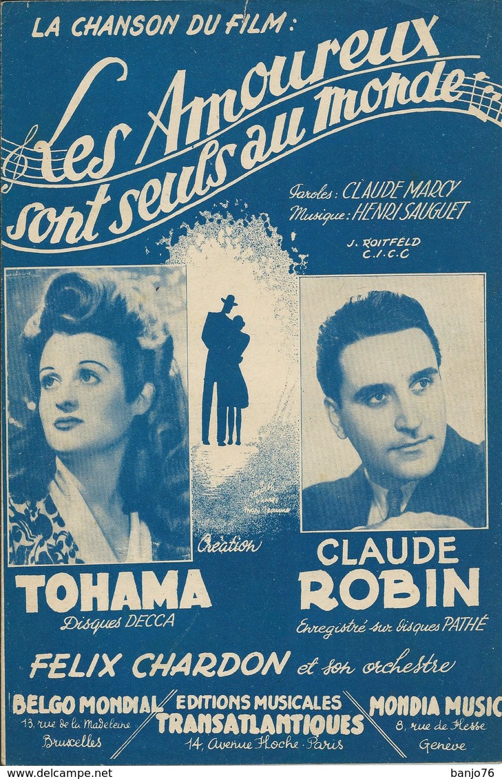 Partition De TOHAMA Claude ROBIN - Les Amoureux Sont Seuls Au Monde - Partitions Musicales Anciennes