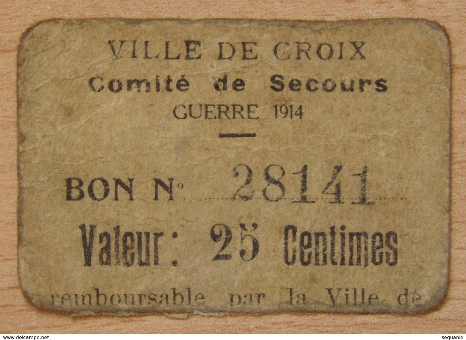 CROIX ( 59) - Bon De 25 Centimes Ville De Croix Comité De Secours Guerre 1914 - Bons & Nécessité