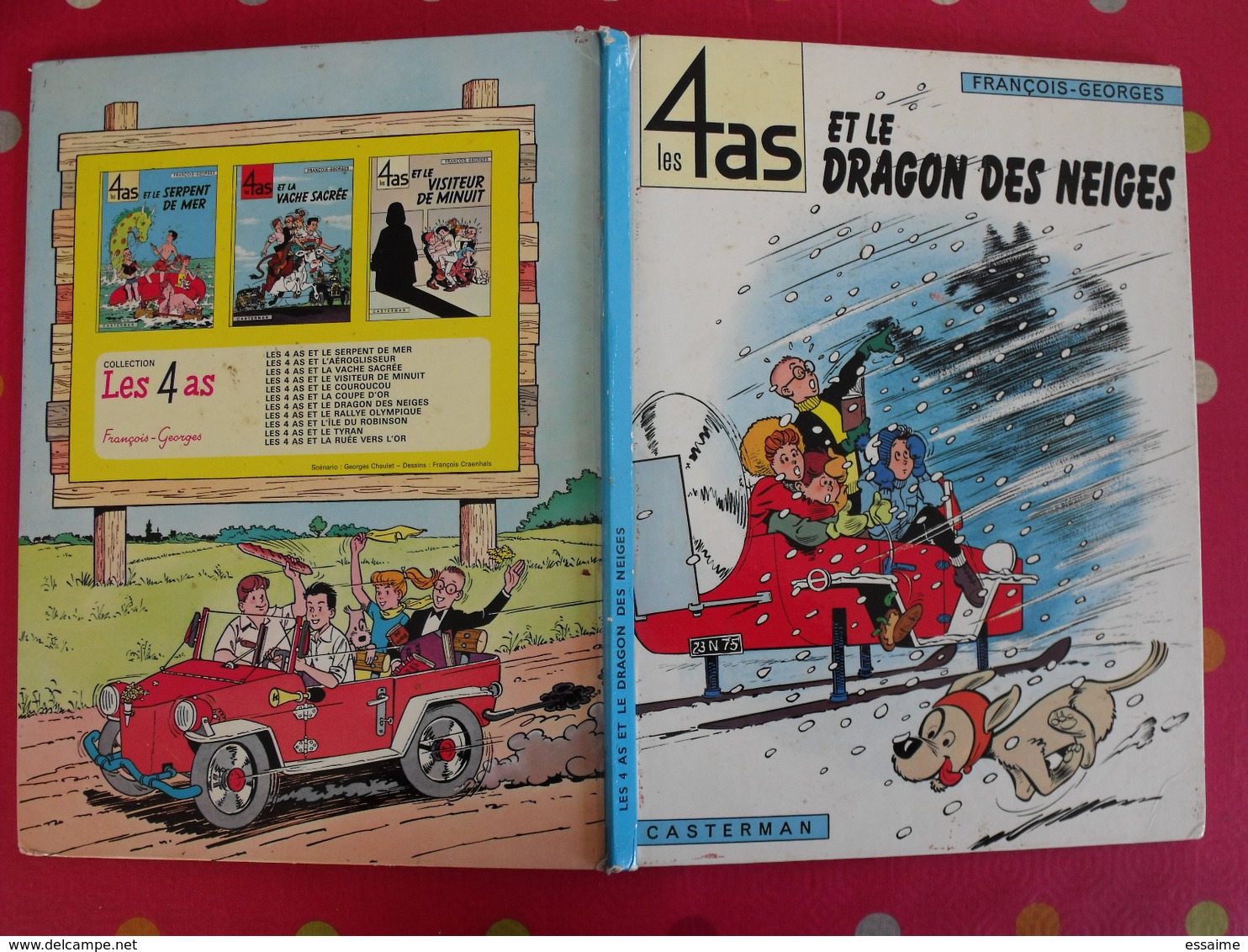 Les 4 As Et Le Dragon Des Neiges. François Craenhals Et Georges Chaulet. Casterman 1975 - 4 As, Les