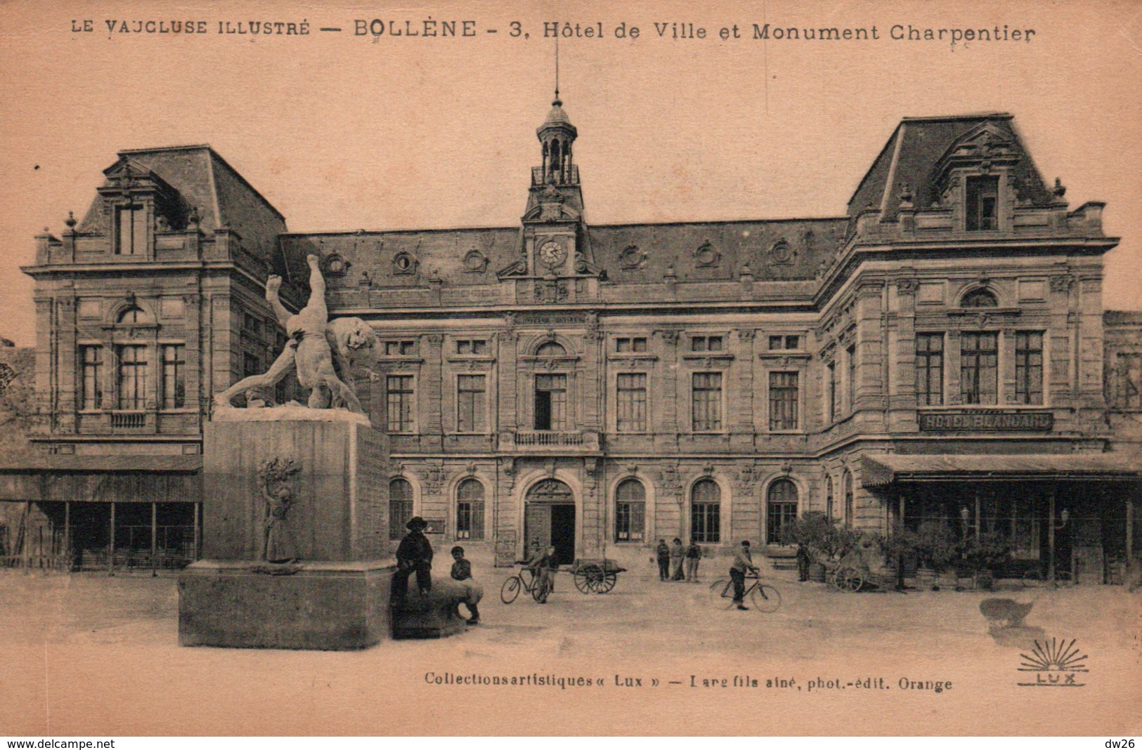 Bollène (Le Vaucluse Illustré) Hôtel De Ville Et Monument Charpentier - Edition Lang - Carte Lux Animée N° 3 - Bollene