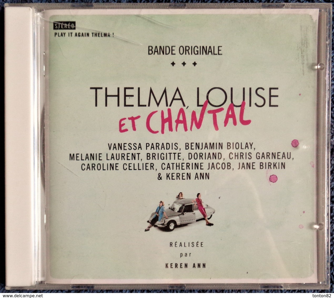 Thelma, Louise Et Chantal - Bande Originale ( Keren Ann ) - 16  Titres . - Musique De Films