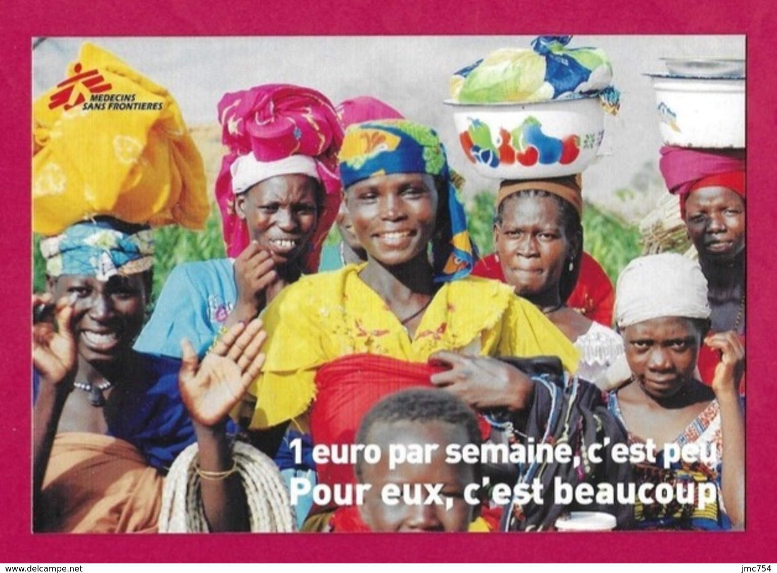 CPM.   Cart'Com.   Médecins Sans Frontières.   Opération 1 Euro Par Semaine.    Postcard. - Santé