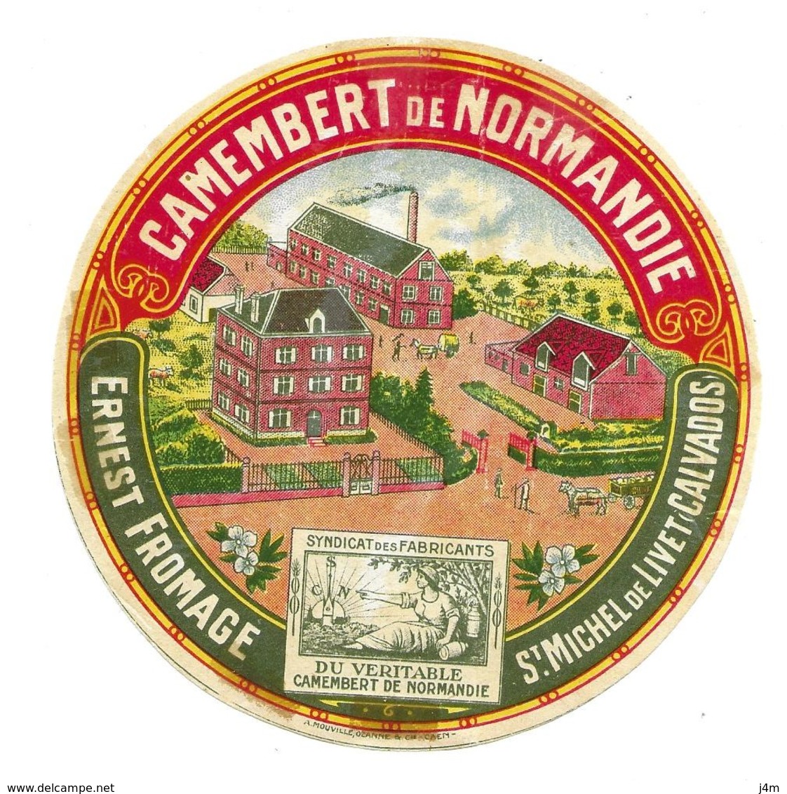 ETIQUETTE De FROMAGE..CAMEMBERT De NORMANDIE..Ernest FROMAGE à St MICHEL De LIVET ( Calvados 14)..2 Scans - Fromage