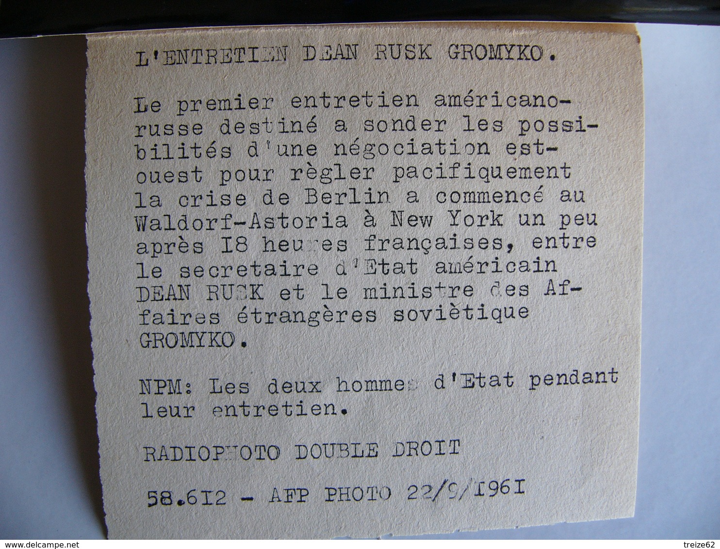 Photo De Presse AFP 1961 Guerre Froide Crise De Berlin Entretien GROMYKO URSS Et DEAN RUSK USA - Célébrités