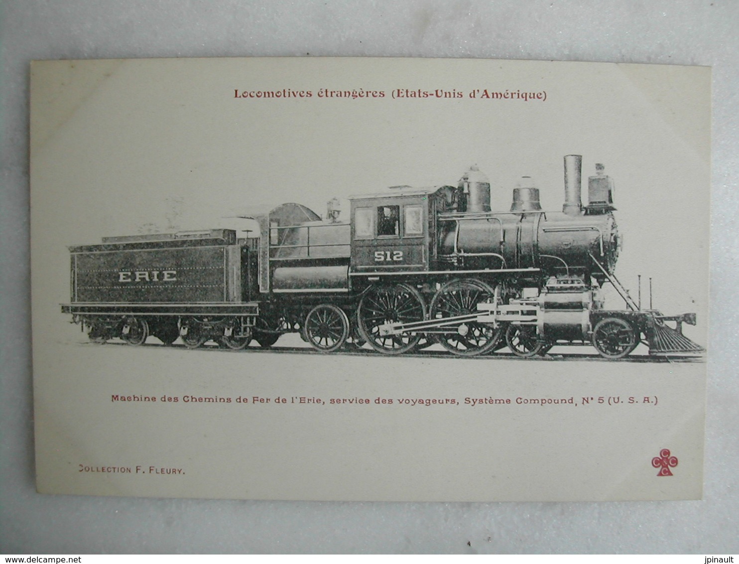 FERROVIAIRE - Locomotive - Coll. F. Fleury - USA - Machine Compound Des Chemins De Fer De L'Erie - Service Voyageurs - Trains