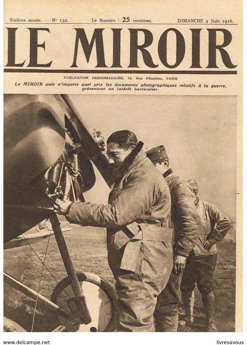 LE MIROIR N°132 Du 04/06/1916 Le Pilote BOILLOT Prêt à S'envoler Pour Le Combat Où Il Y Trouva La Mort - Français