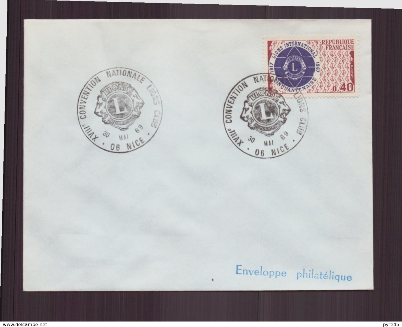 Enveloppe Avec Cachet Commémoratif "XVIII ème Convention Nationale Lions Club " Du 30 Mai 1969 à Nice - Cachets Commémoratifs
