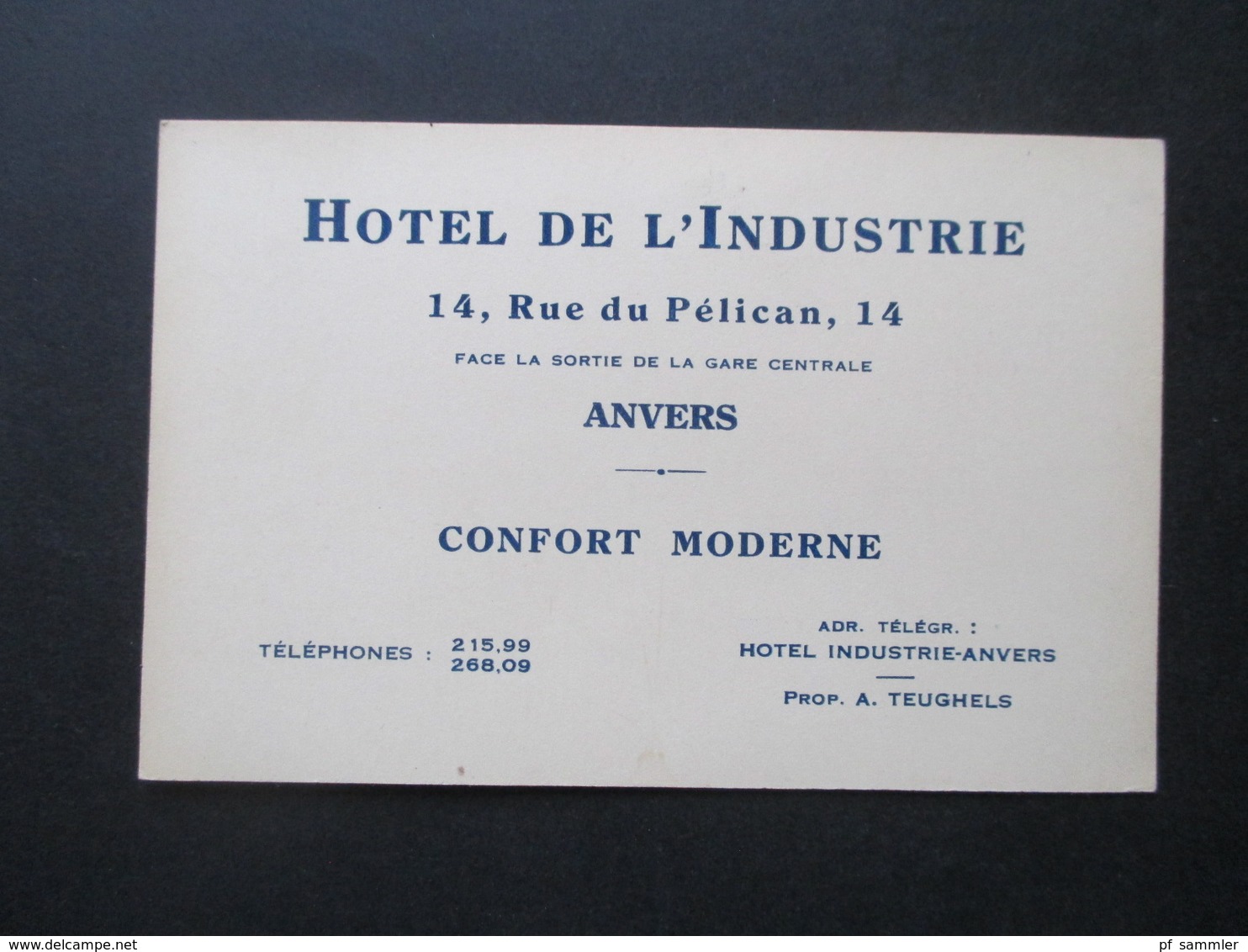 Alte Visitenkarte Hotel De L`Industrie 14, Rue Du Pelican Anvers Confort Moderne Belgien 30 / 40er Jahre?? - Visitenkarten