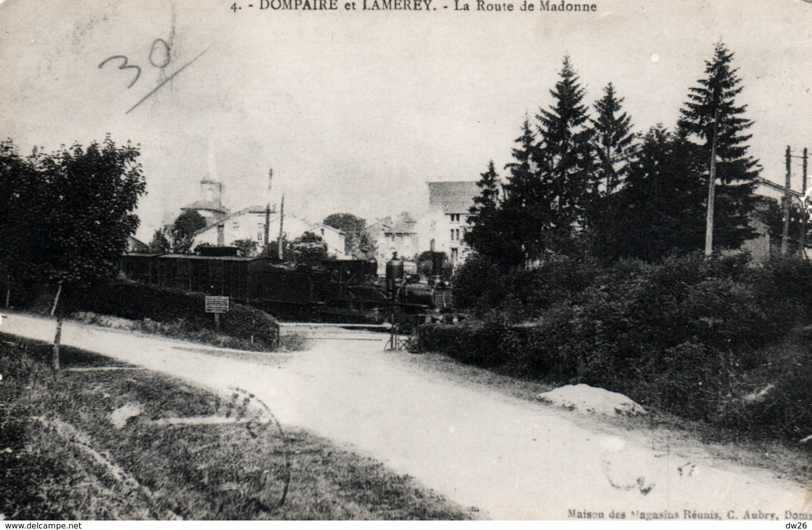Dompaire Et Lamerey (Vosges) La Route De Madonne, Train En Gare - Carte N° 4 (Magasins Réunis) - Dompaire