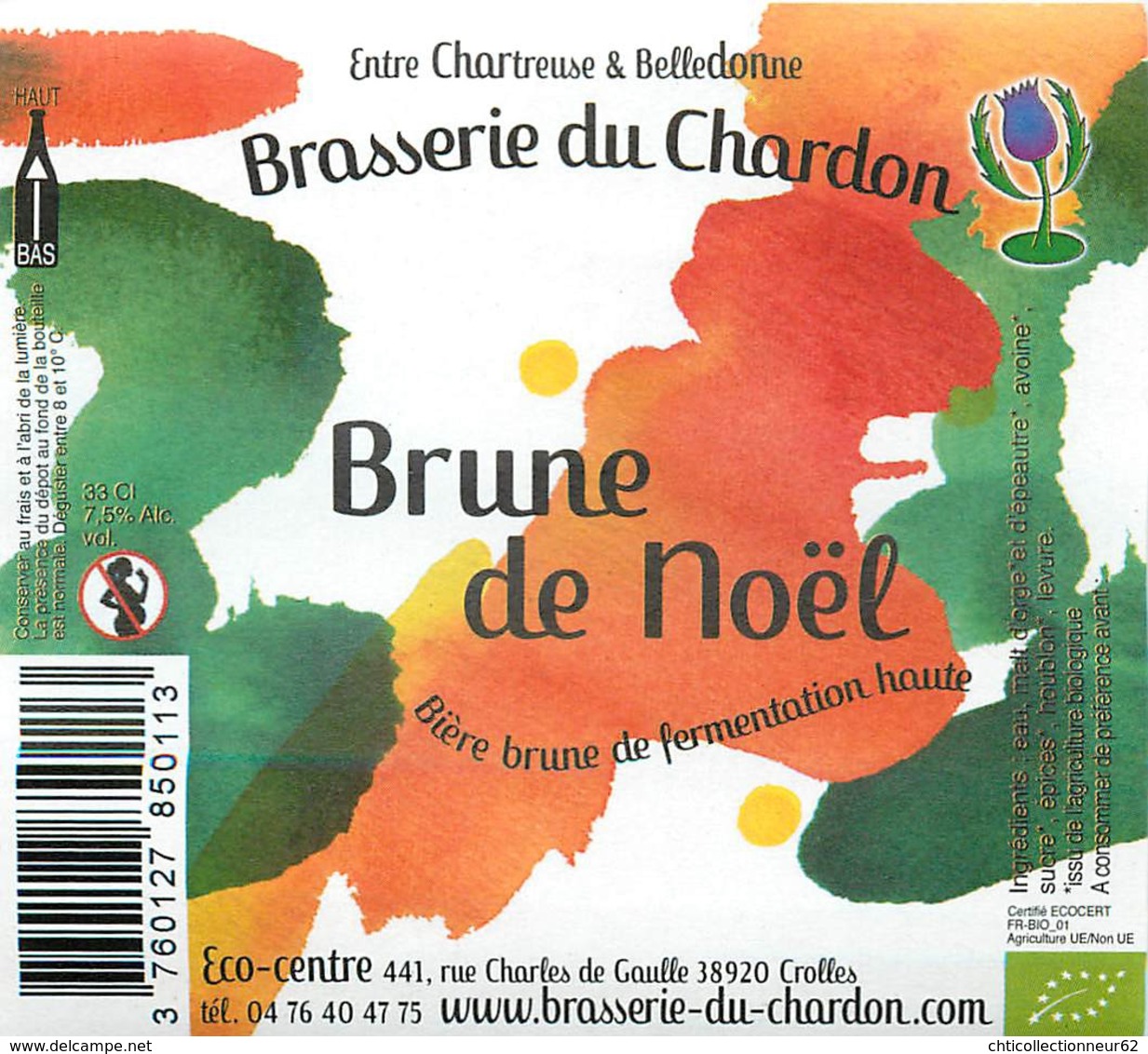 Ancienne étiquette F17 BIERE FRANCAISE - BRASSERIE DU CHARDON - BRUNE DE NOEL - Bier